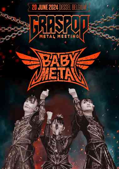 BABYMETAL - Live At Graspop Metal Meeting 2024 Poster