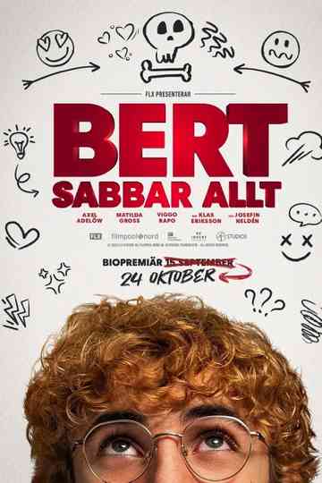 Bert sabbar allt Poster
