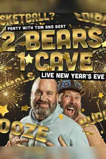 2 Bears 1 Cave: Live New Year's Eve Poster