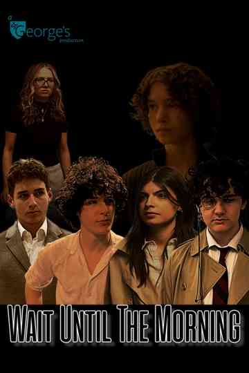 Wait Until the Morning Poster