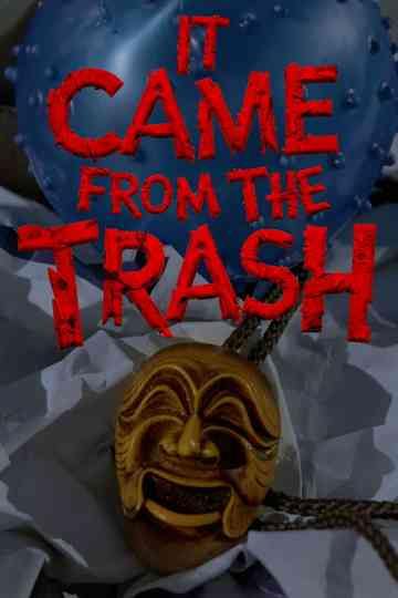 It Came From the Trash Poster