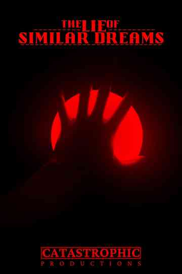 The Lie of Similar Dreams Poster