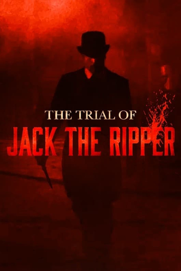 The Trial of Jack the Ripper Poster