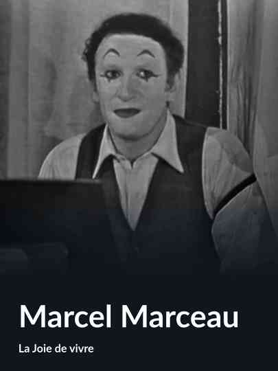 Marcel Marceau (La Joie de vivre) Poster