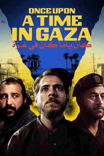 Once Upon a Time in Gaza Poster