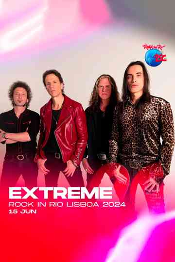 Extreme: Rock in Rio Lisboa 2024 Poster