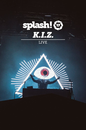 K.I.Z. - Splash! 17 Live Poster