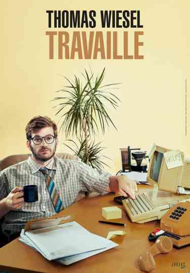 Thomas Wiesel travaille Poster