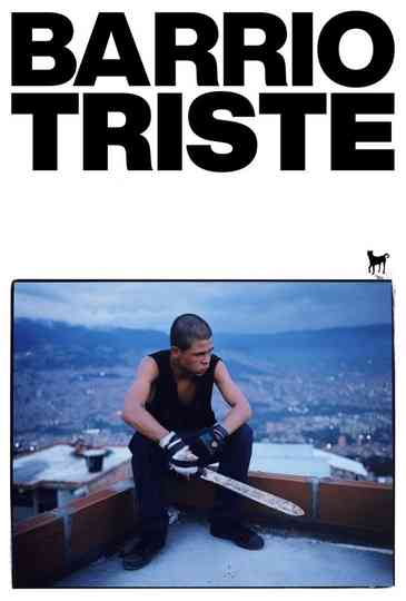 Barrio Triste Poster