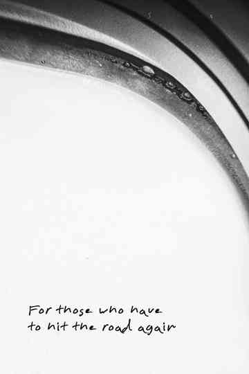 For those who have to hit the road again Poster