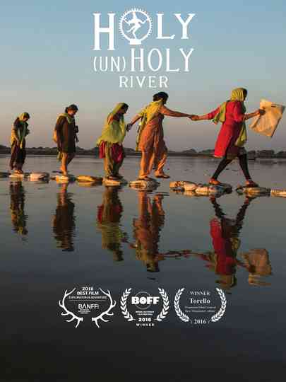 Holy (un)Holy River Poster