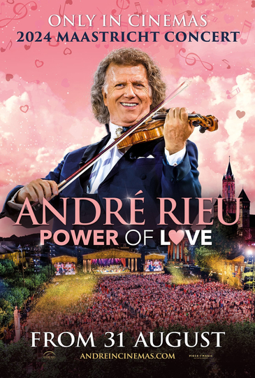 André Rieu's 2024 Maastricht Concert: Power of Love Poster