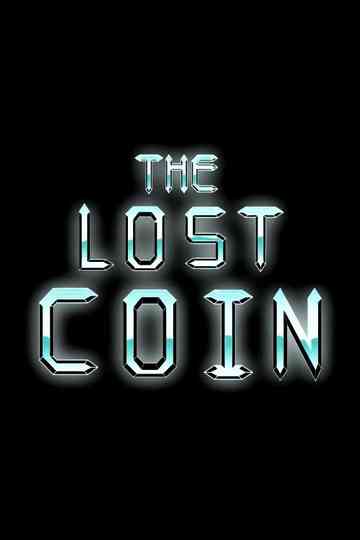 The Lost Coin Poster