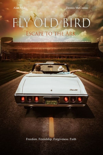 Fly Old Bird: Escape to the Ark Poster