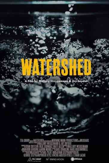 WATERSHED Poster