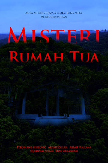 Misteri Rumah Tua Poster