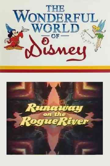 Runaway on the Rogue River Poster