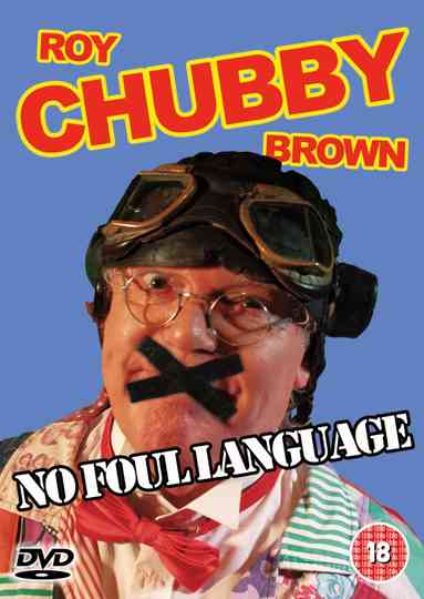 Roy 'Chubby' Brown - NO FOUL LANGUAGE Poster