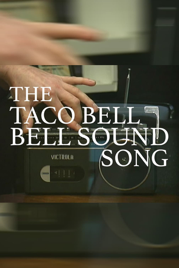 The Taco Bell Bell Sound Song Poster