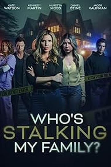 Who's Stalking My Family? Poster