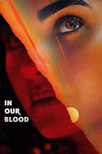 In Our Blood Poster