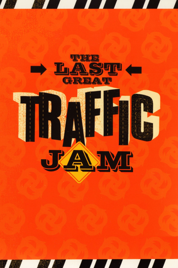 The Last Great Traffic Jam Poster