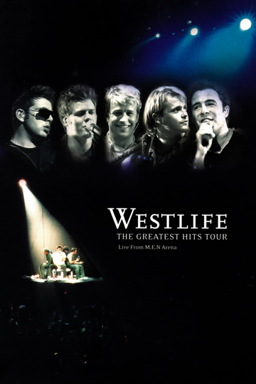 Westlife The Greatest Hits Tour