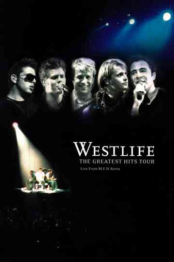 Westlife The Greatest Hits Tour Poster