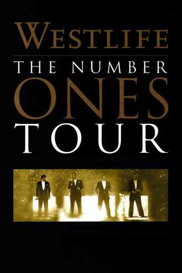 Westlife The Number Ones Tour Poster