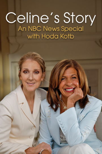 Celine’s Story (An NBC News Special with Hoda Kotb) Poster