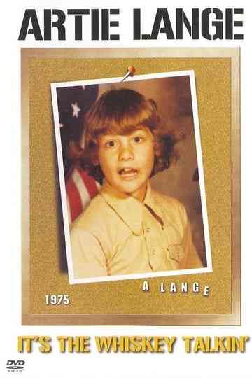 Artie Lange: It's the Whiskey Talkin' Poster