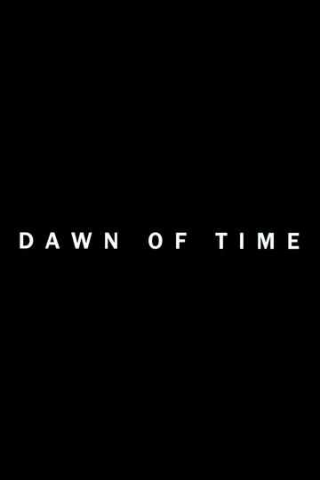 Dawn of Time