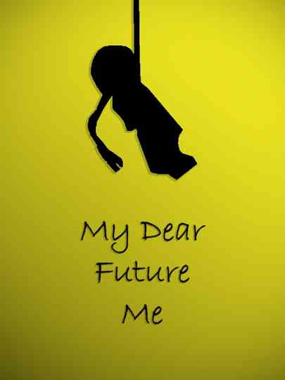 My Dear Future Me Poster
