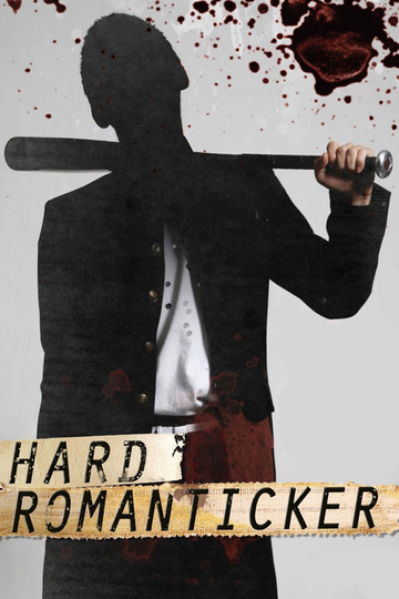 Hard Romanticker Poster