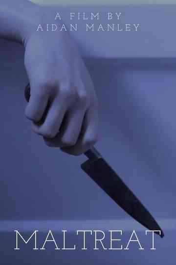 Maltreat Poster