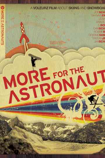 More for the Astronauts Poster