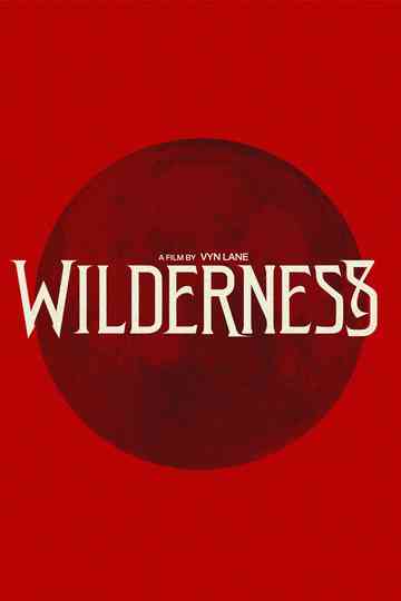 WILDERNESS Poster