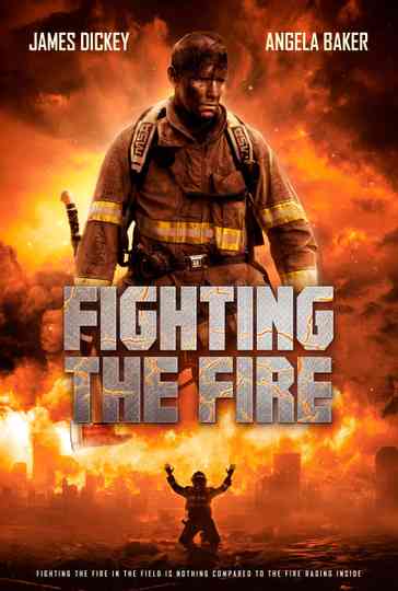Fighting the Fire Poster