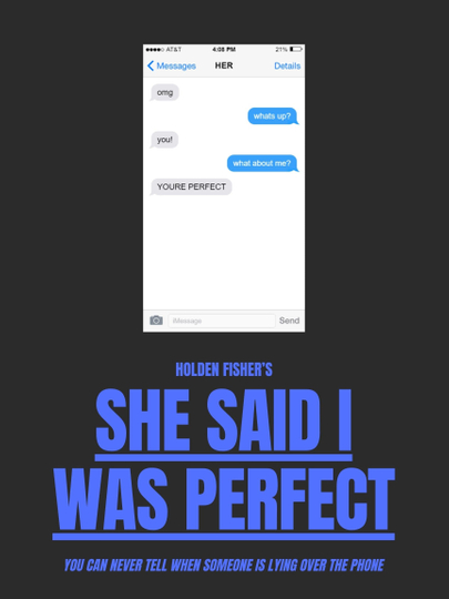 She Said I Was Perfect