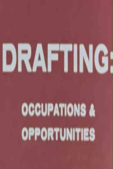 Drafting: Occupations & Opportunities Poster