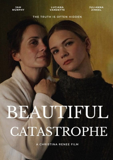 Beautiful Catastrophe Poster