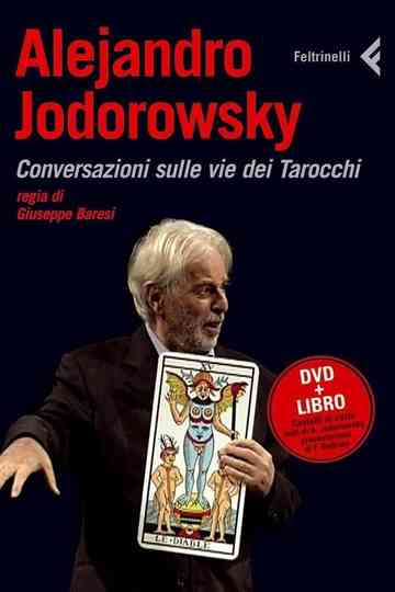 Alejandro Jodorowsky - Conversations on the Way of the Tarot Poster