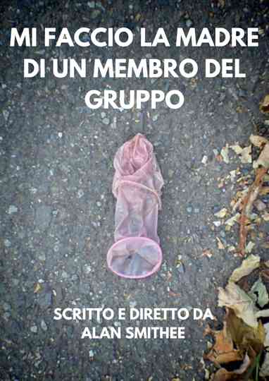 Mi faccio la madre di un membro del gruppo Poster