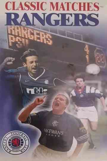 Classic Rangers Matches Poster