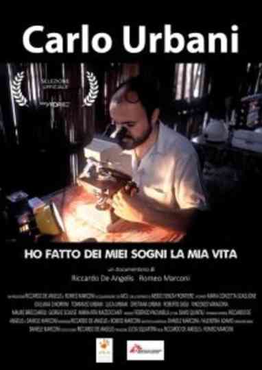 Carlo Urbani – Ho atto dei miei sogni la mia vita Poster