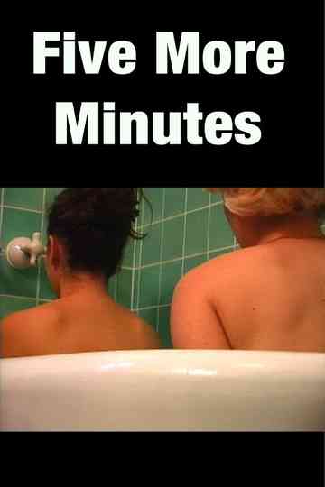 Five More Minutes Poster