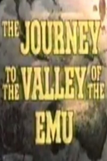 Journey to the Valley of the Emu Poster