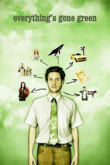 Everything's Gone Green Poster