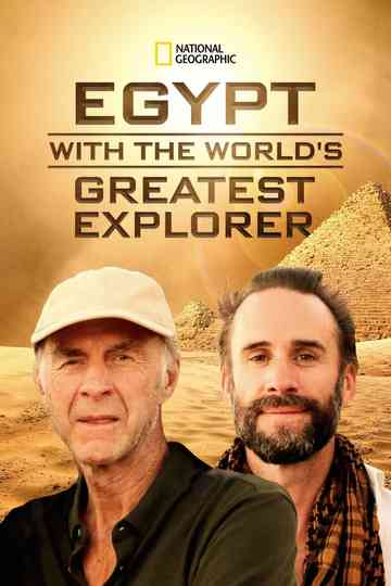 Egypt With The World's Greatest Explorer Poster