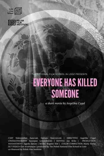 Everyone Has Killed Someone Poster